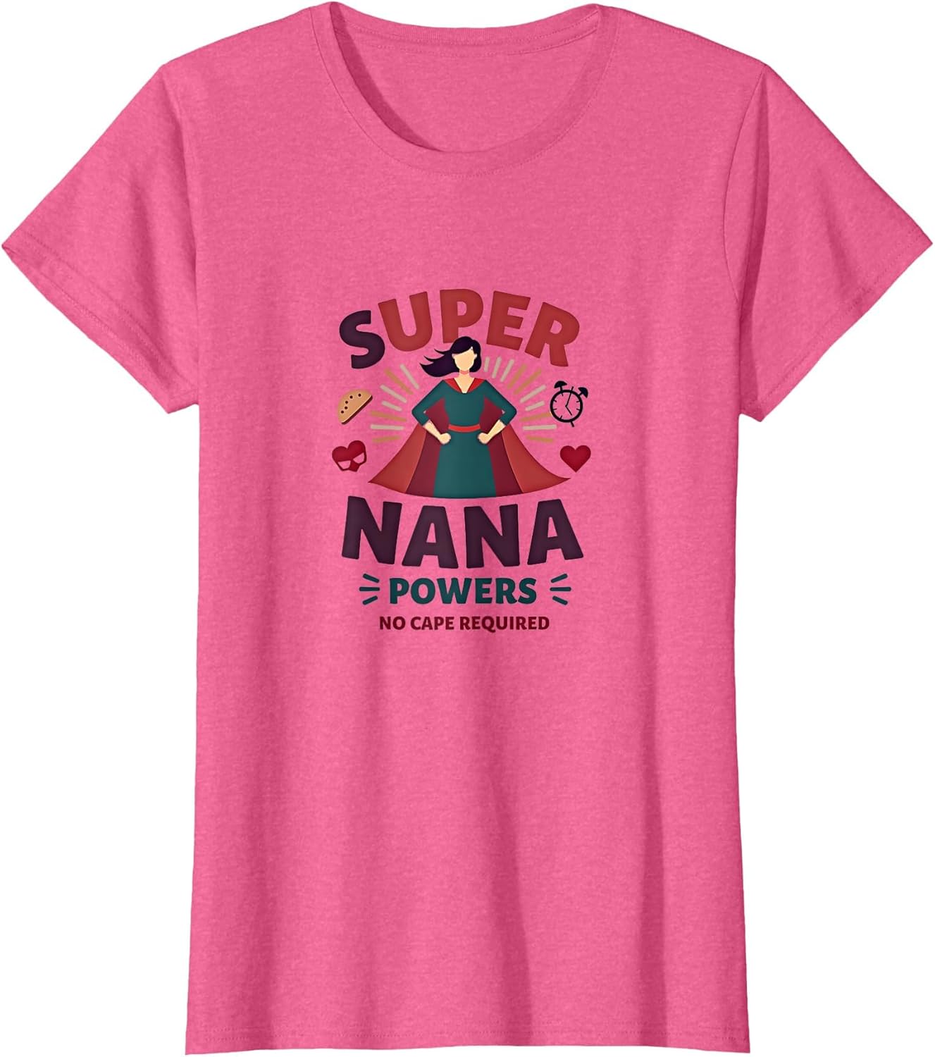 Super Nana Powers No Cape Required Gift