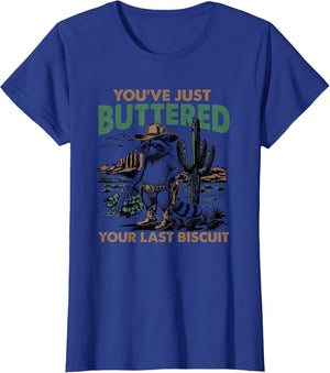 You've Just Buttered Your Last Biscuit Funny Cowboy Raccoon