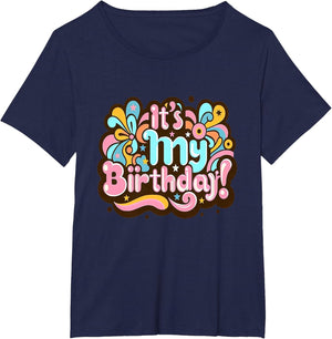 Its My Birthday Groovy Birthday Girls Women 0CT6TV
