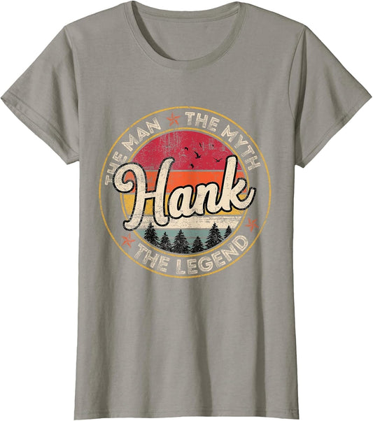 Hank The Man The Myth The Legend Personalized Name