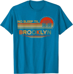 Vintage No Sleep Til Brooklyn Retro, Brooklyn