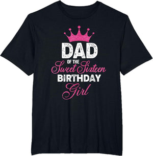 Dad of The Sweet Sixteen Birthday Girl 16th Pink Crown