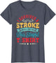 Stroke Shirt Survivor Recovery Retro Awareness Funny