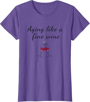 Aging Like a Fine Wine Top Funny Birthday & Women