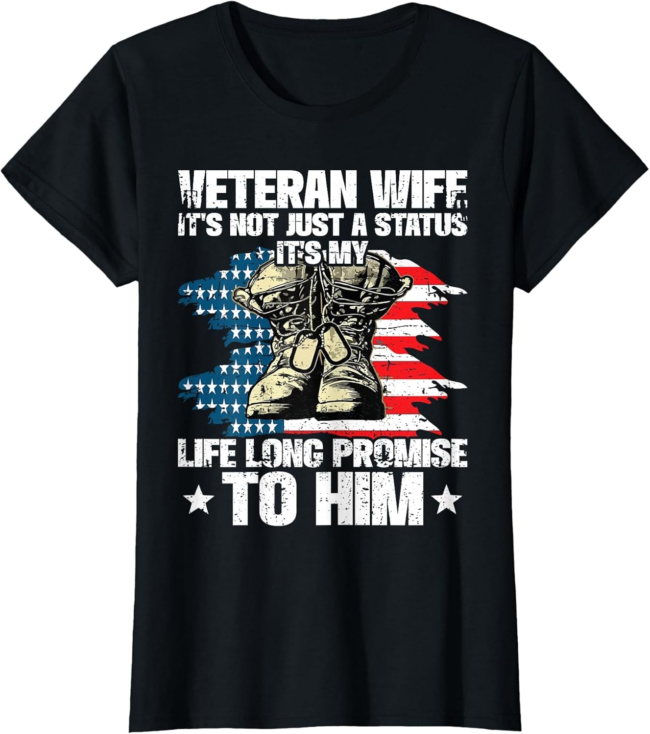 Veteran Wife It's My Life Promise to Him Husband Veteran