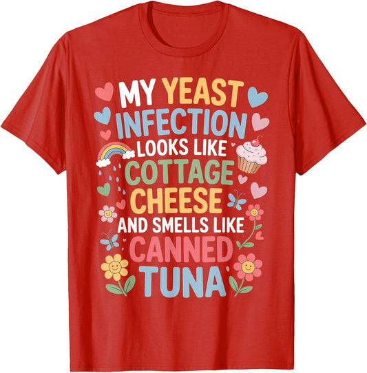 Smells Like Canned Tuna Inappropriate Humor Yeast Infection
