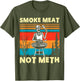 Vintage Smoke Meat Not Meth Skeleton Funny Barbecue Grilling