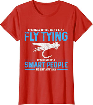 Fly Tying Smart People Hobby Fisherman Funny Fly Fishing