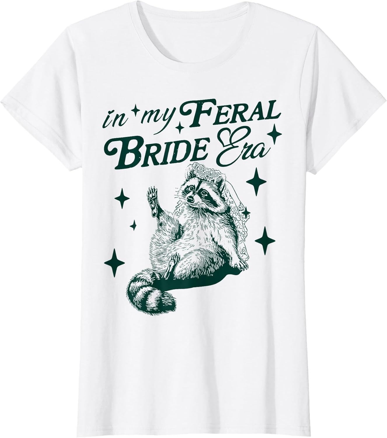 in My Feral Bride Era Funny Wedding Engagement Bachelorette