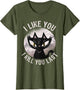 I Like You I Kill You Last Funny Horror Cat Men Women