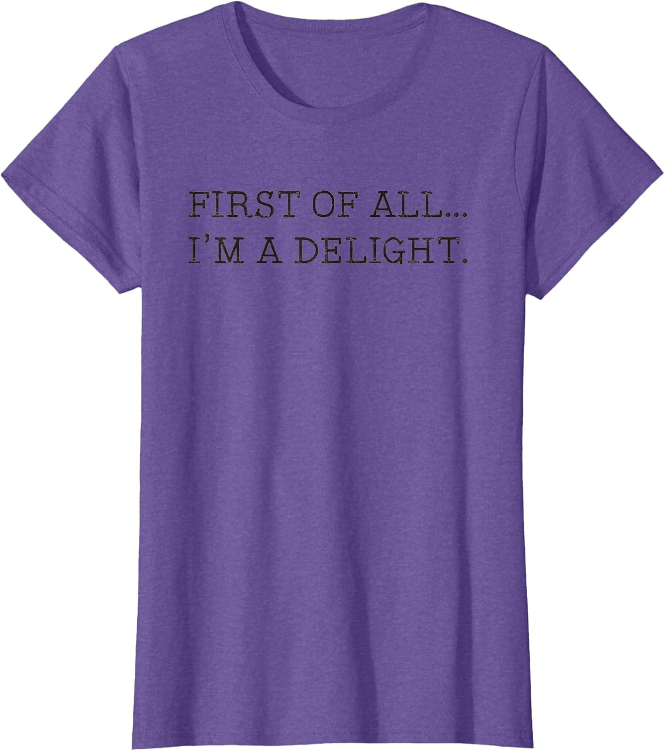 First of All I'm A Delight