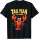 Tail Yeah It's Good Crawfish Lover Design