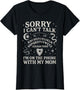 Sorry I Can't Talk I'm On The Phone with My Mom Ouija Board