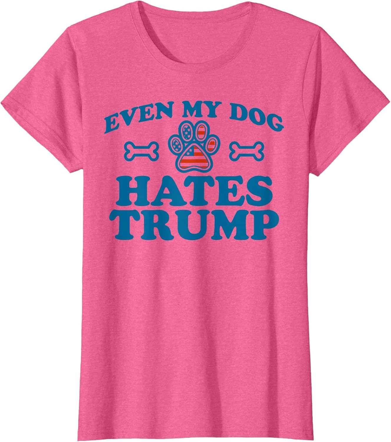 Even My Dog Hates Trump