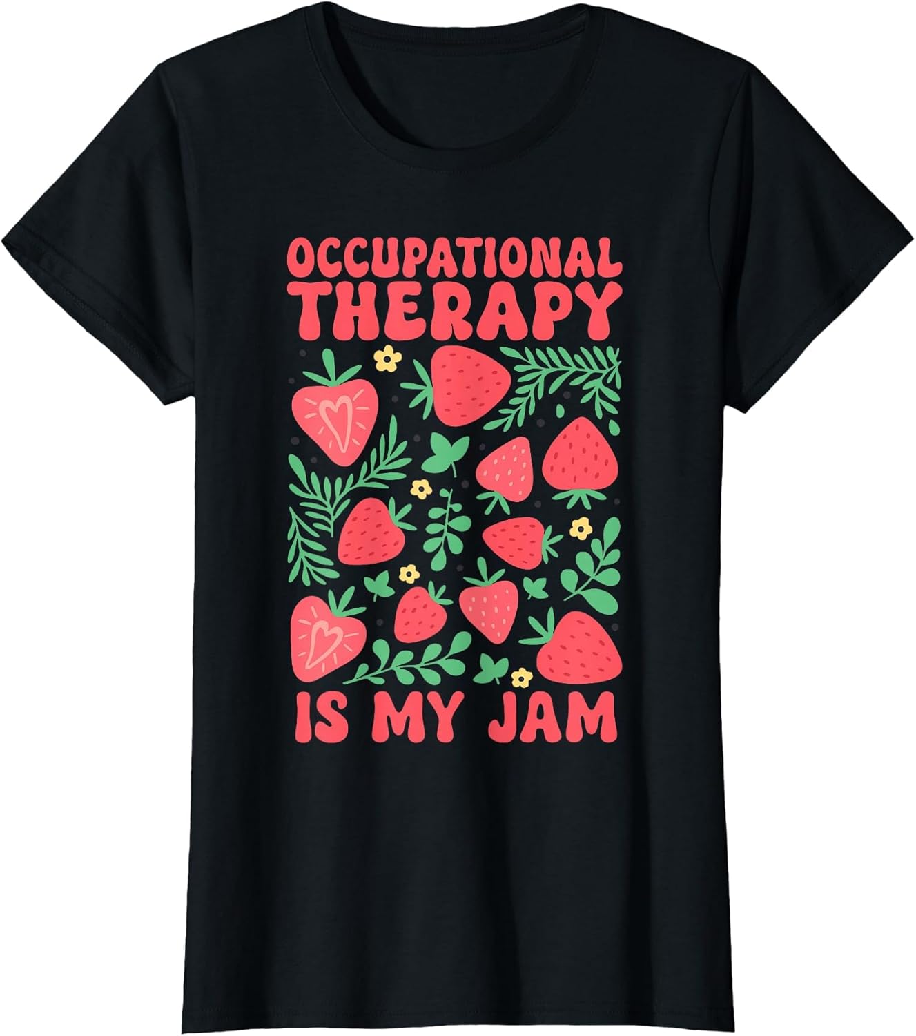 Retro Occupational Therapy is My Jam Boho Floral Strawberry