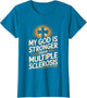 My God is Stronger Than Multiple Sclerosis