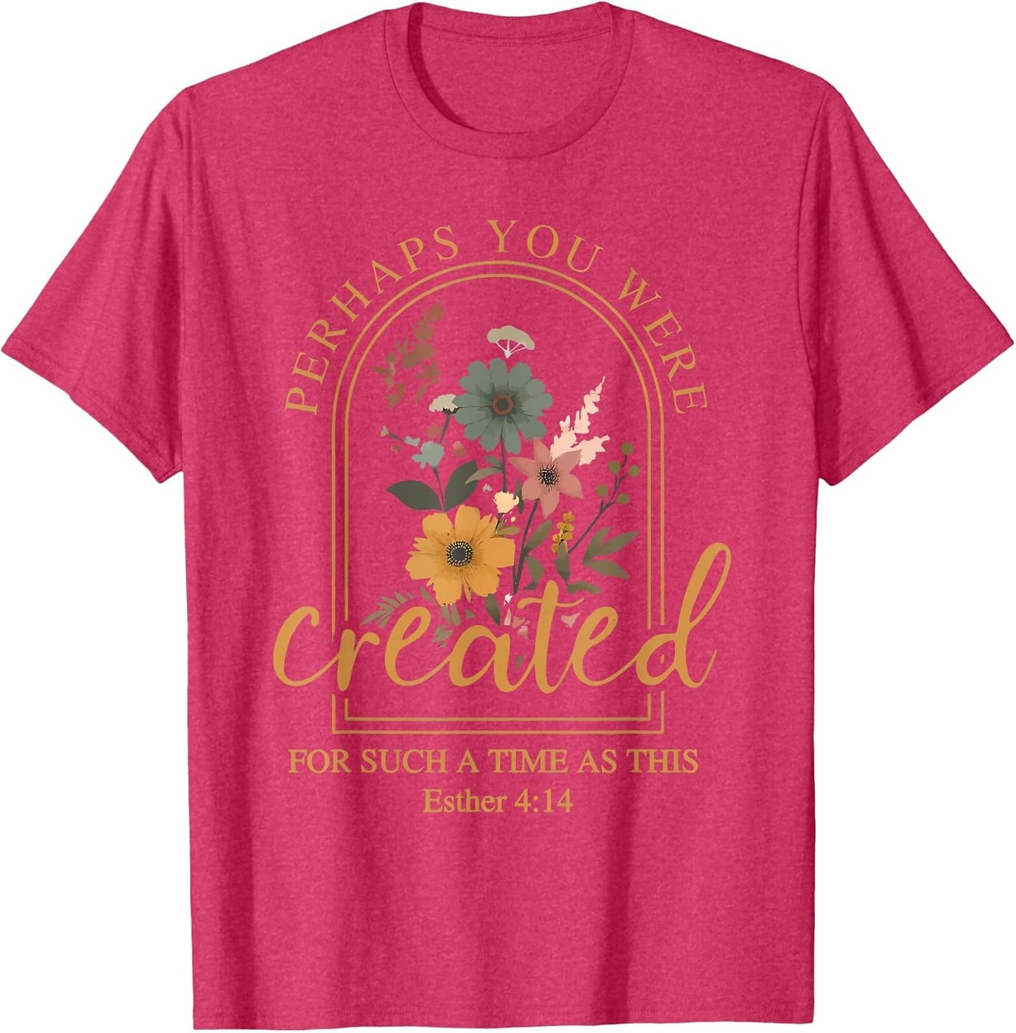 Perhaps You were Created Bible Verse Faith Christian Jesus