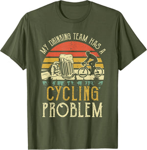 Funny Beer My Drinking Team Has A Cycling Problem