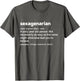60th Birthday Gag Gift T Shirt - Sexagenarian