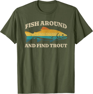 Fish Around and Find Trout Retro Fly Fishing