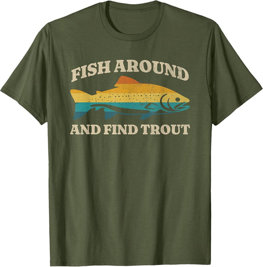 Fish Around and Find Trout Retro Fly Fishing