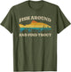 Fish Around and Find Trout Retro Fly Fishing