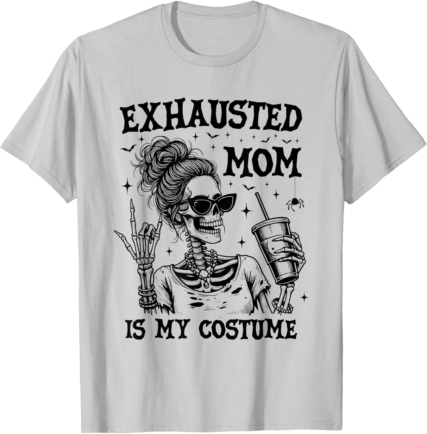 Exhausted Mom is My Costume Halloween Funny Mom Skeleton
