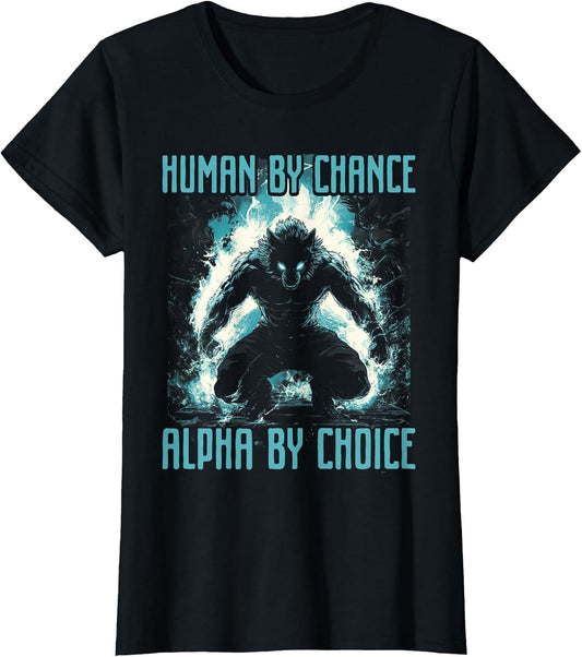 Human By Chance Alpha By Choice Wolf Male Werwolf Meme Men