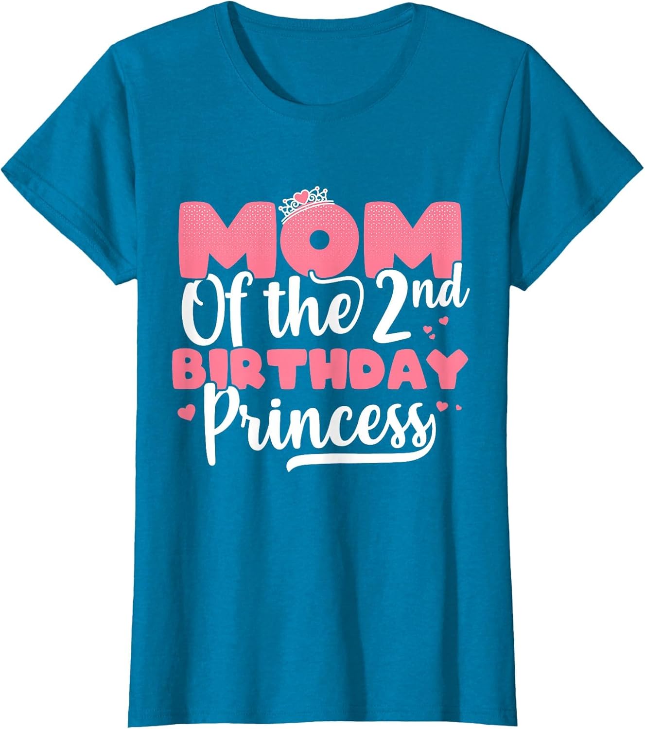 Mom of The 2nd Birthday Princess Girl 2 Years Old B-Day