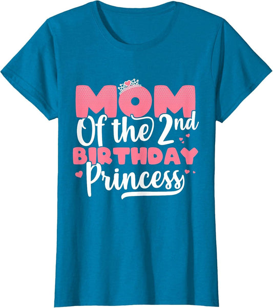 Mom of The 2nd Birthday Princess Girl 2 Years Old B-Day
