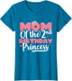 Mom of The 2nd Birthday Princess Girl 2 Years Old B-Day