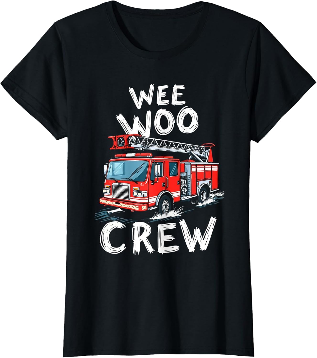 Funny Fire Truck Wee Woo Crew Firetruck Lover Men Women Kids