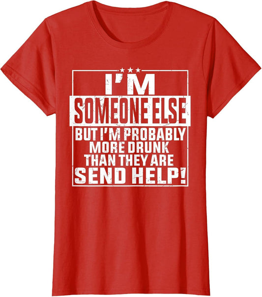 If Found Drunk Please Return to Friend I'm The Friend Funny