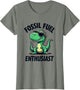 Fossil Fuel Enthusiast Funny Dinosaur Design