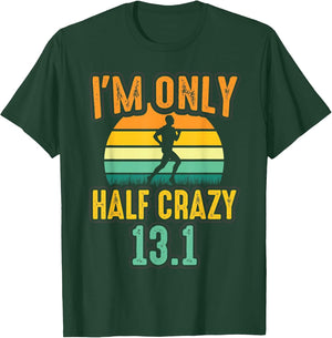 Retro I'm Only Half Crazy 13.1 Half Marathon Funny Running