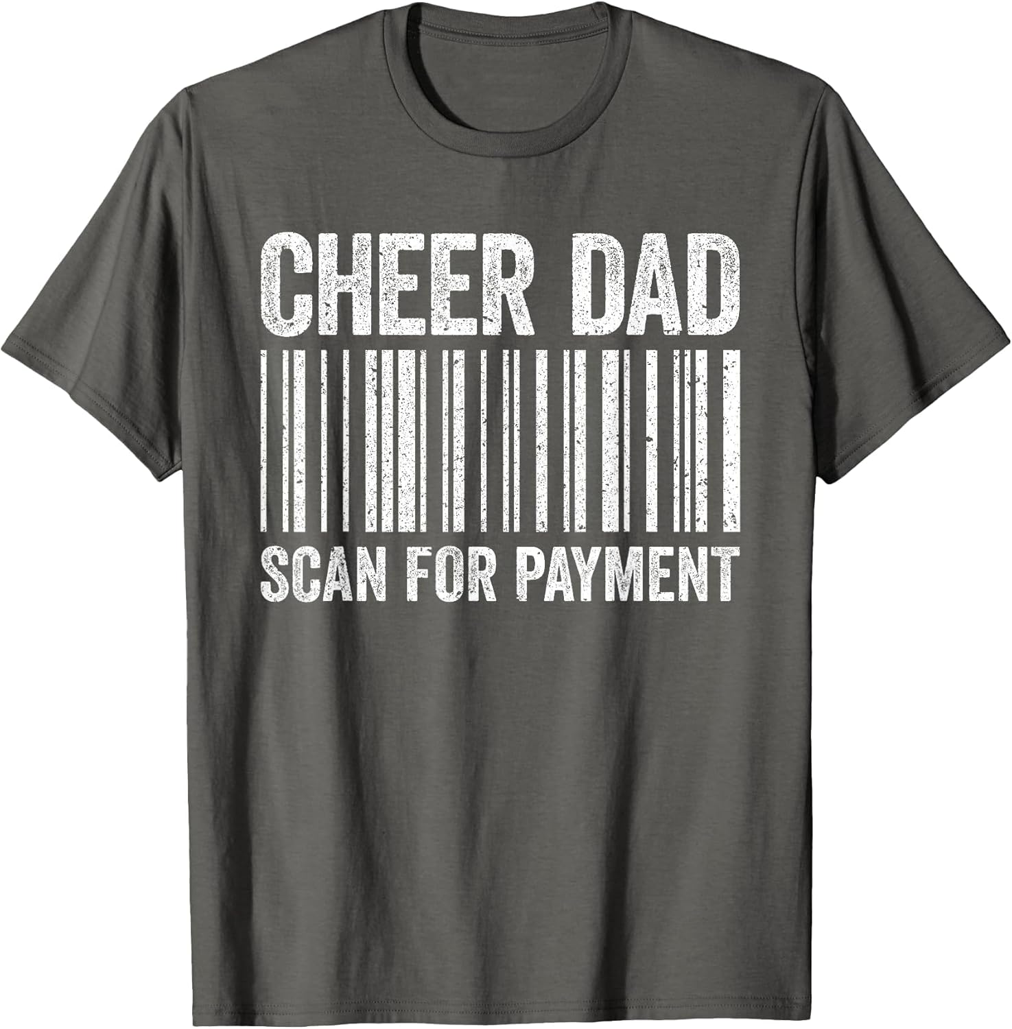 Cheer Dad Scan for Payment Shirt Cheerleading Fathers Day