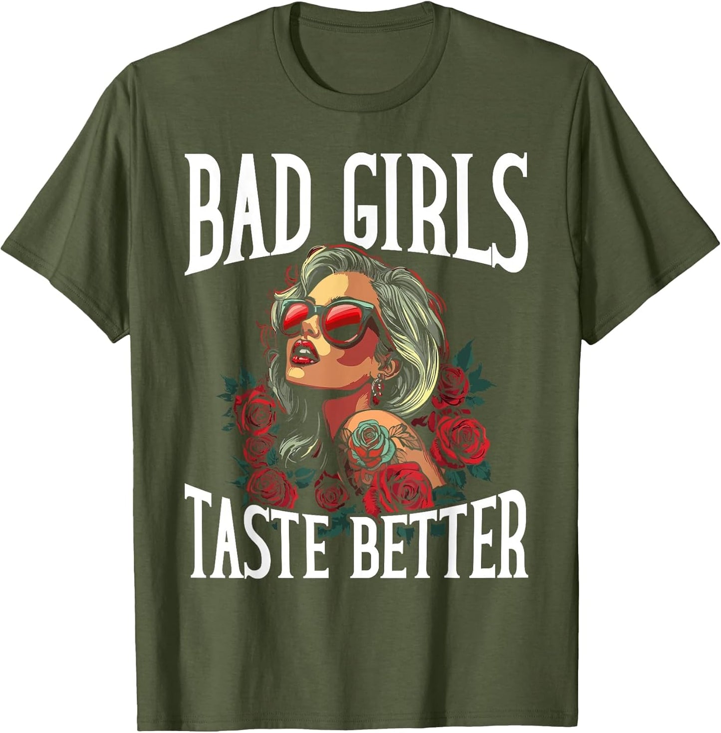 Bad Girls Taste Better Funny Adult Humor Tattoos Women Men