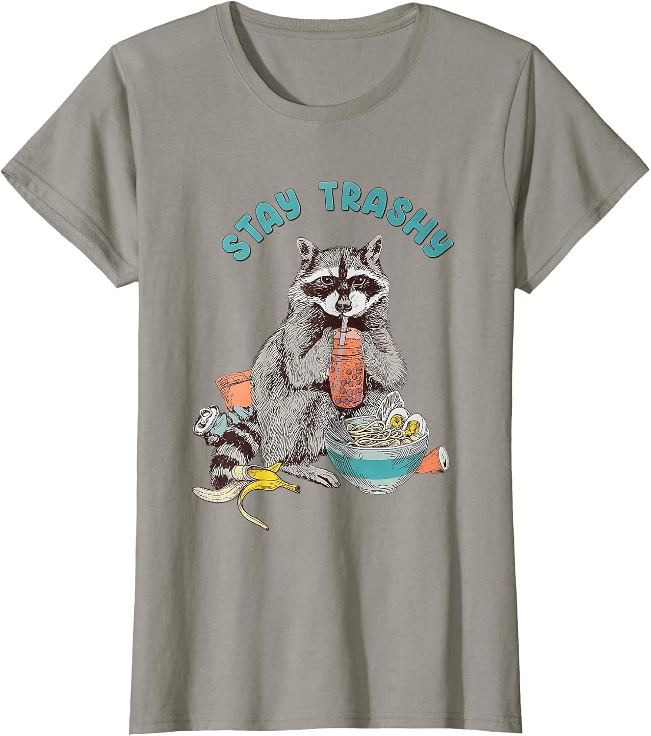 Stay Trashy Raccoon Funny Women
