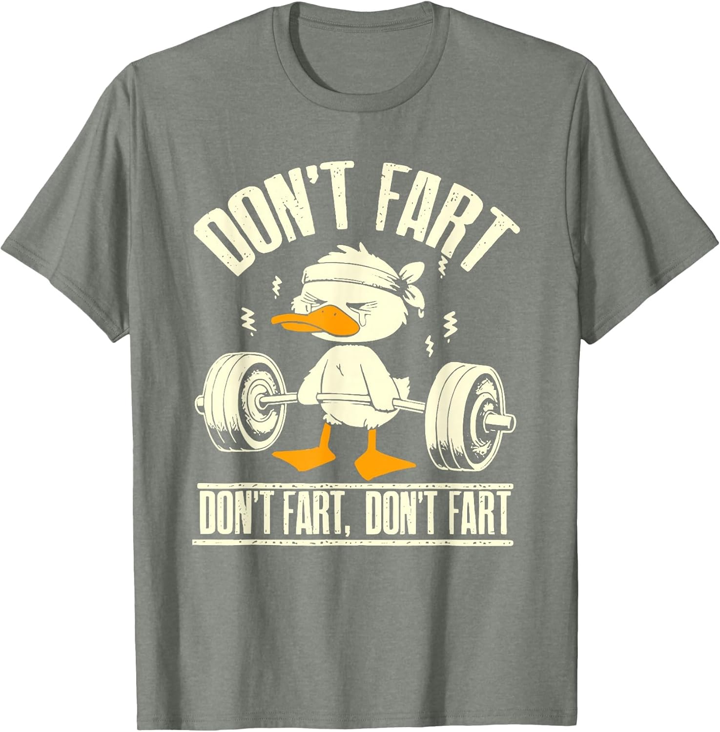 Don't Fart Duck Funny Lifting Weights Gym Fitness