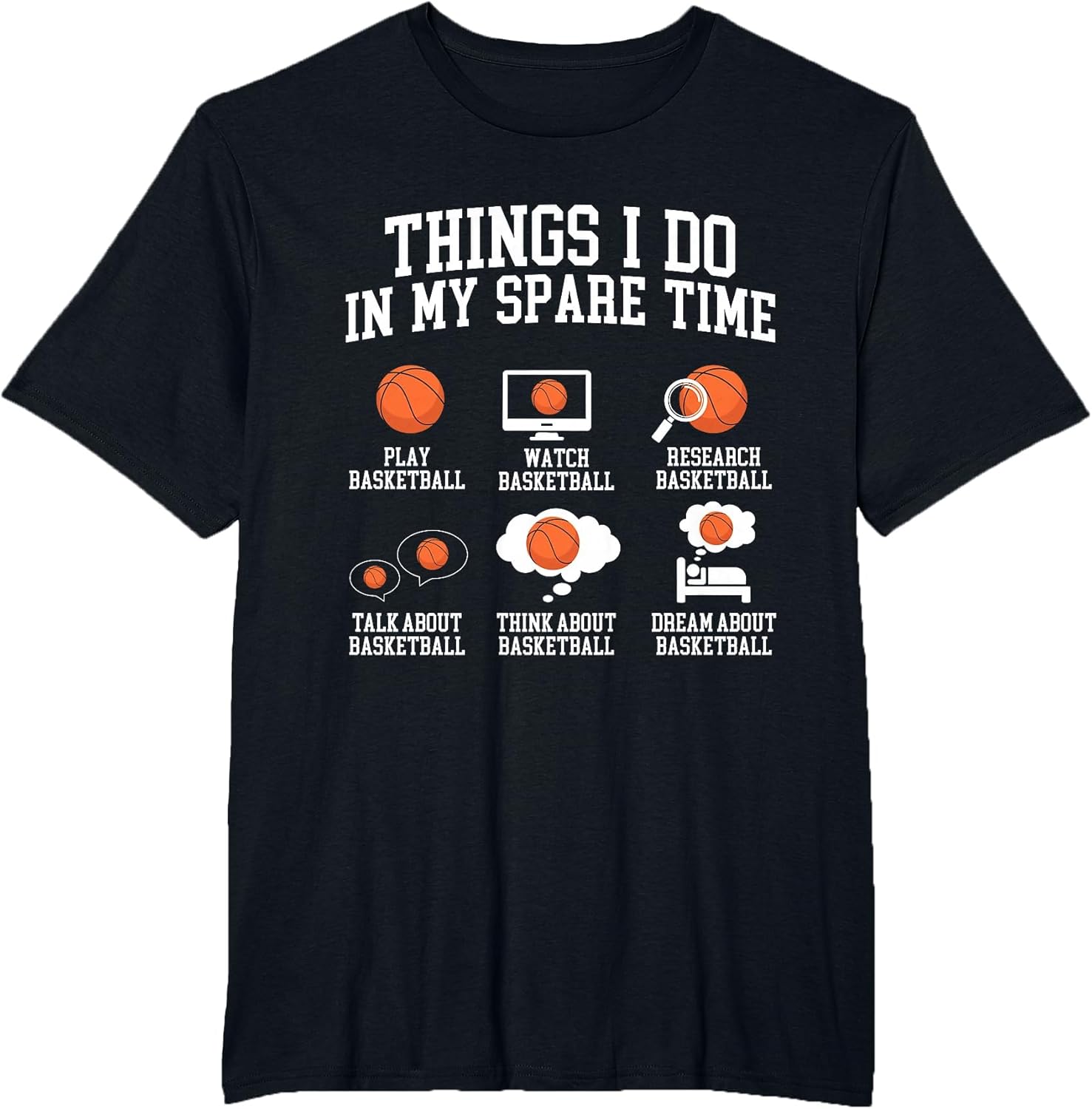 Things I Do in My Spare Time - Basketball Player Fan