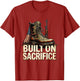 Built on Sacrifice Memorial Day Men's Design