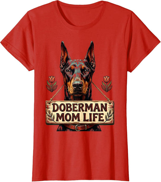 Doberman Mom Life Proud Dog Mom Design