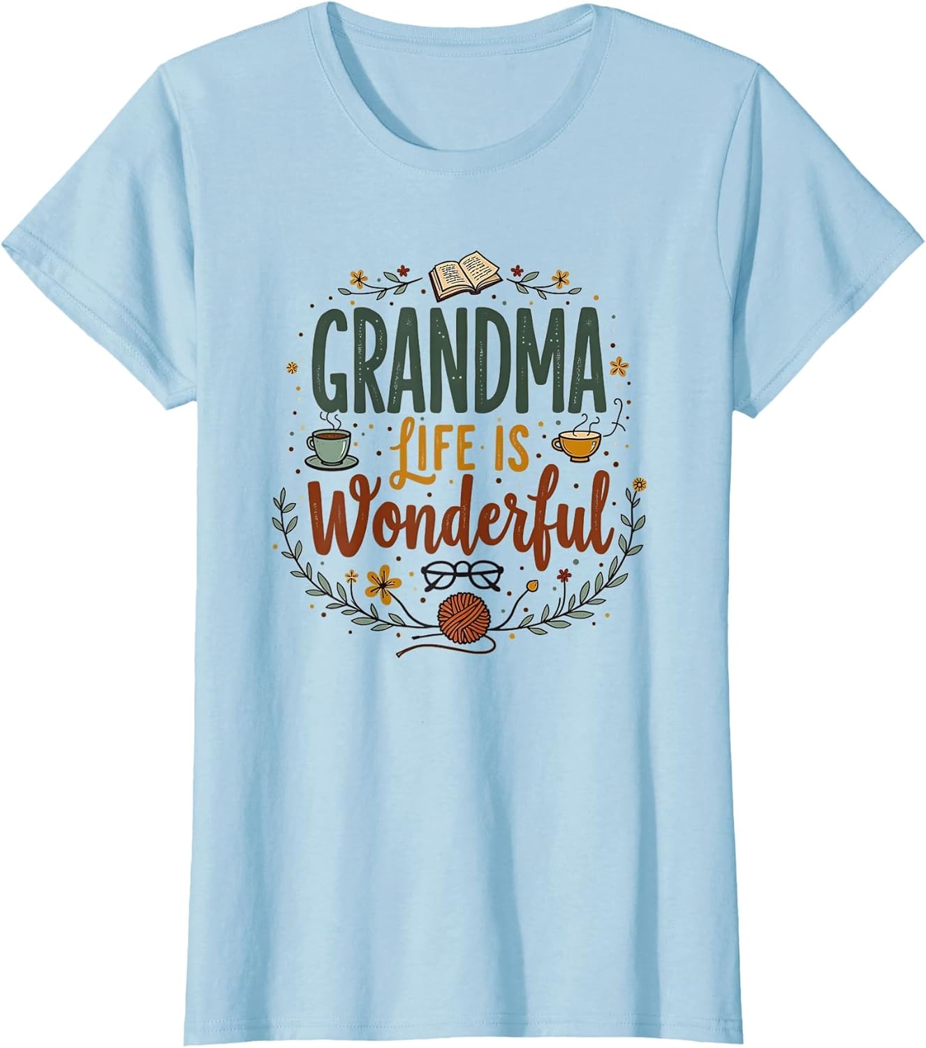 Grandma Life Is Wonderful Heartwarming Design