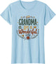 Grandma Life Is Wonderful Heartwarming Design