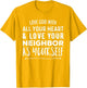 Love God with All Your Heart Love Your Neighbor As Yourself