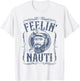 Funny Feelin Nauti Boat Captain Pontoon Sailing Sailor Gift