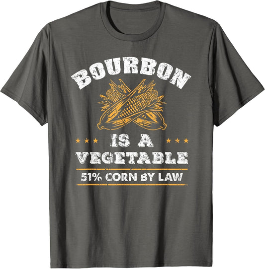 Bourbon is a Vegetable - Whiskey - Retro Bourbon Drinking