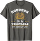Bourbon is a Vegetable - Whiskey - Retro Bourbon Drinking