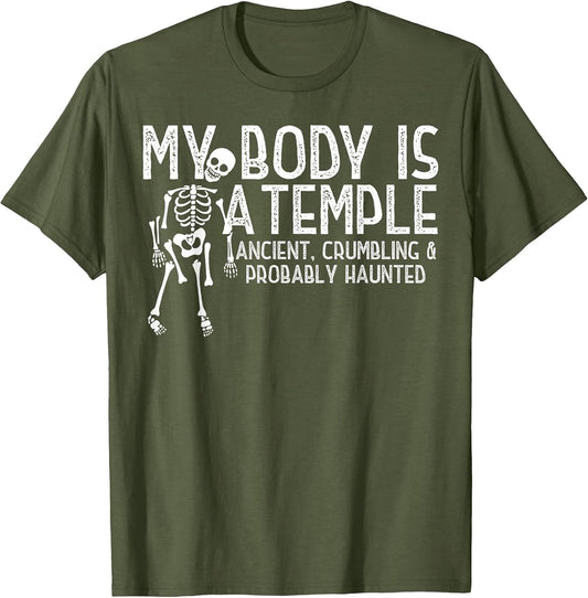 My Body is A Temple Ancient Crumbling Probably Haunted