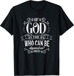 Christian If God is for Us Who Can Be Against Us Bible Verse